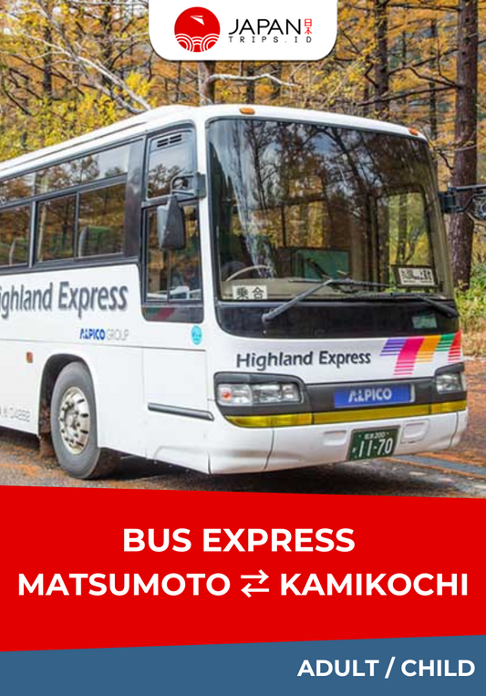 Bus Express Matsumoto ⇄ Kamikochi