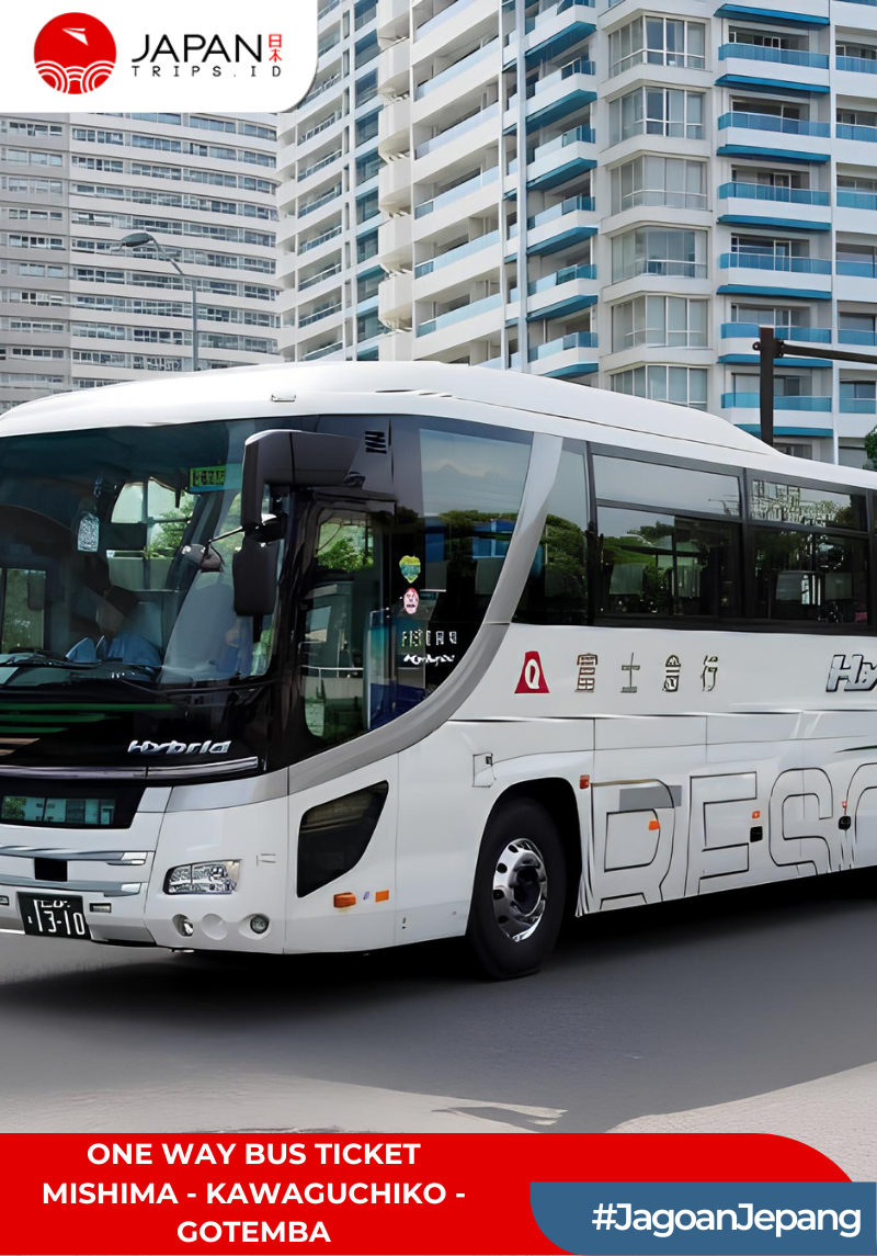 Tiket Bus Mishima - Kawaguchiko - Gotemba | Bus Japan