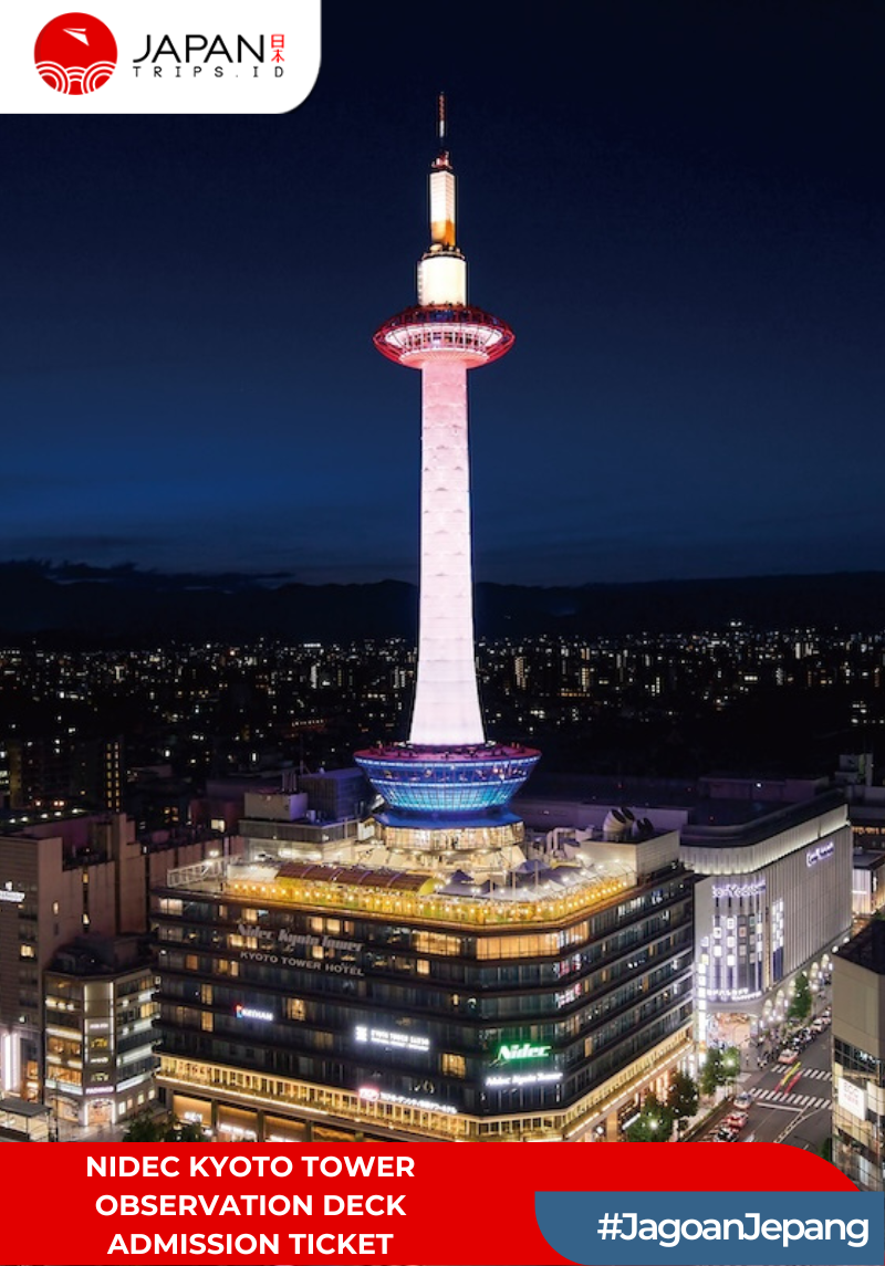 Nidec Kyoto Tower Observation Deck Admission Ticket | Tiket Menara Nidec Kyoto