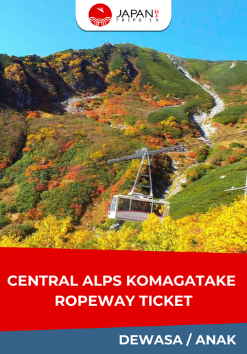 Central Alps Komagatake Ropeway Ticket | Tiket Kereta Gantung Central Alps Komagatake