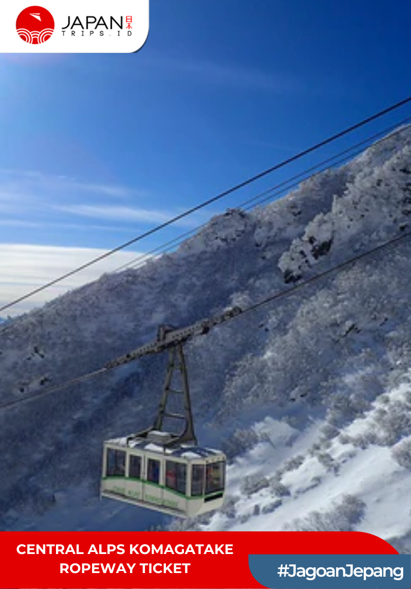 Central Alps Komagatake Ropeway Ticket | Tiket Kereta Gantung Central Alps Komagatake