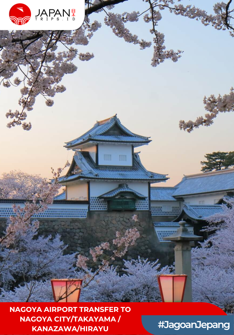 Nagoya Airport Transfer To Nagoya City / Takayama / Kanazawa / Hirayu
