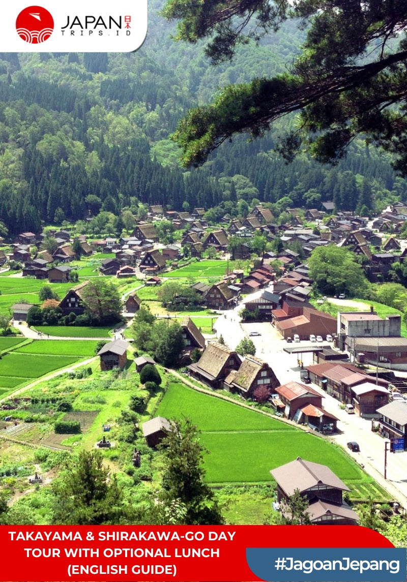 Takayama & Shirakawa-go Day Tour with Optional Lunch (English Guide)