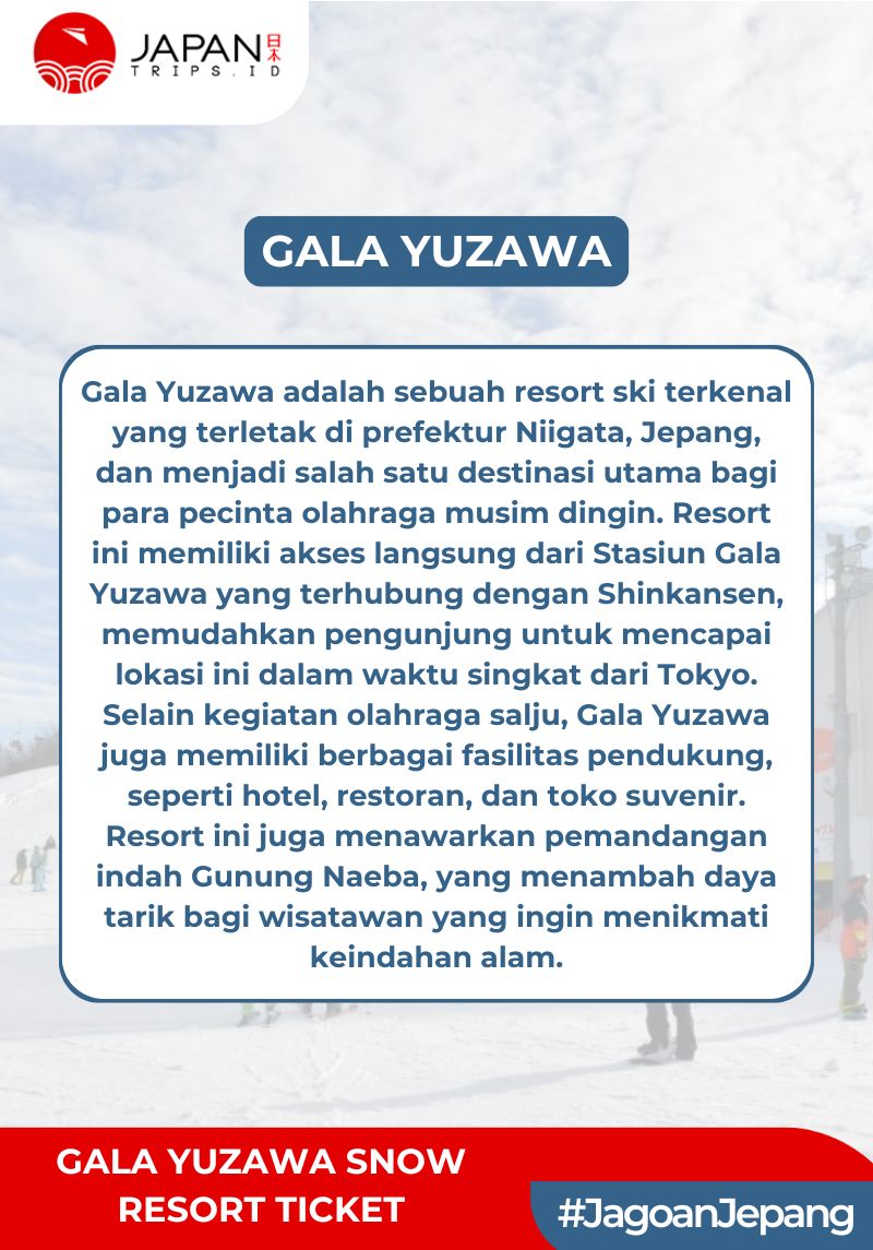 Gala Yuzawa Snow Resort Ticket / Tiket Ski Resort Niigata