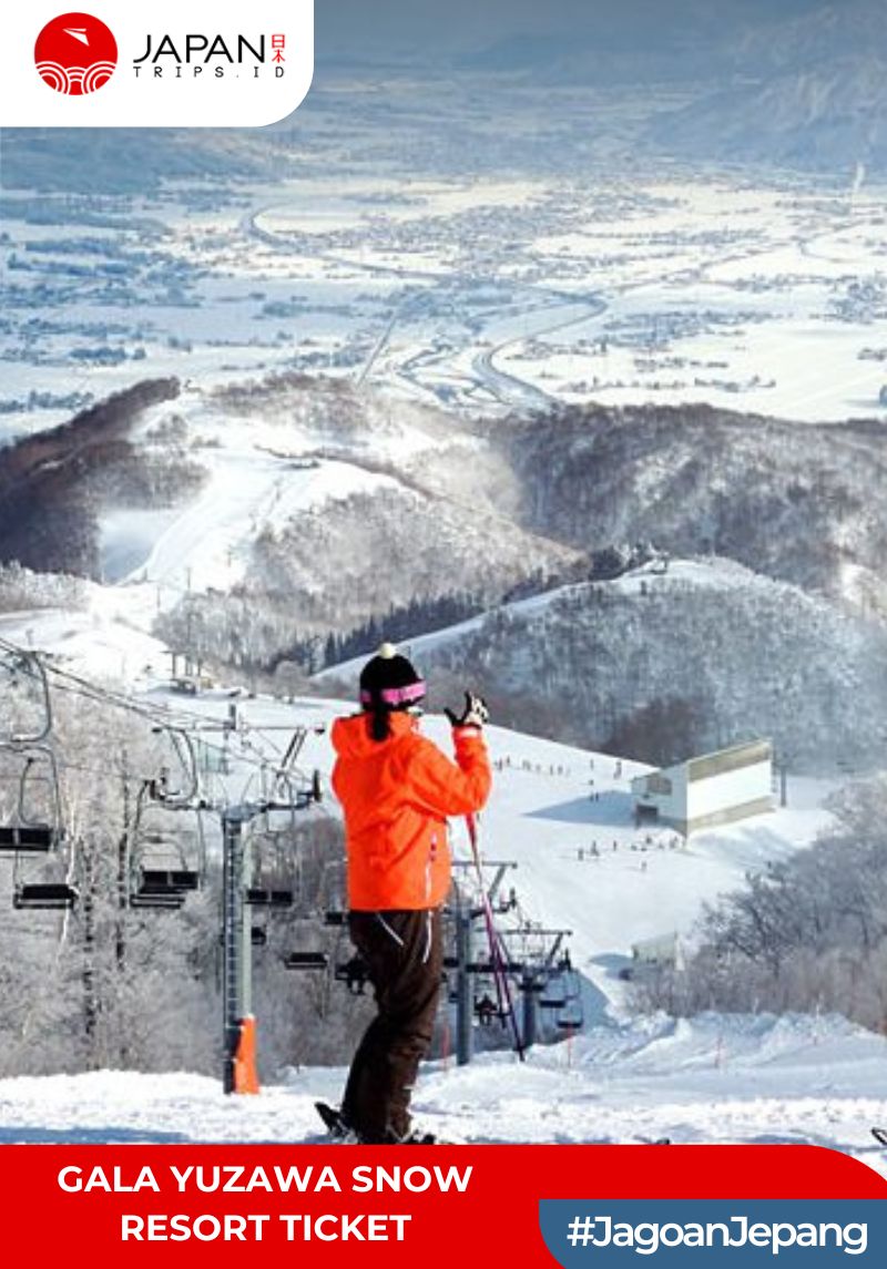 Gala Yuzawa Snow Resort Ticket / Tiket Ski Resort Niigata