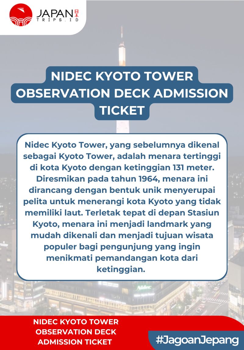 Nidec Kyoto Tower Observation Deck Admission Ticket | Tiket Menara Nidec Kyoto