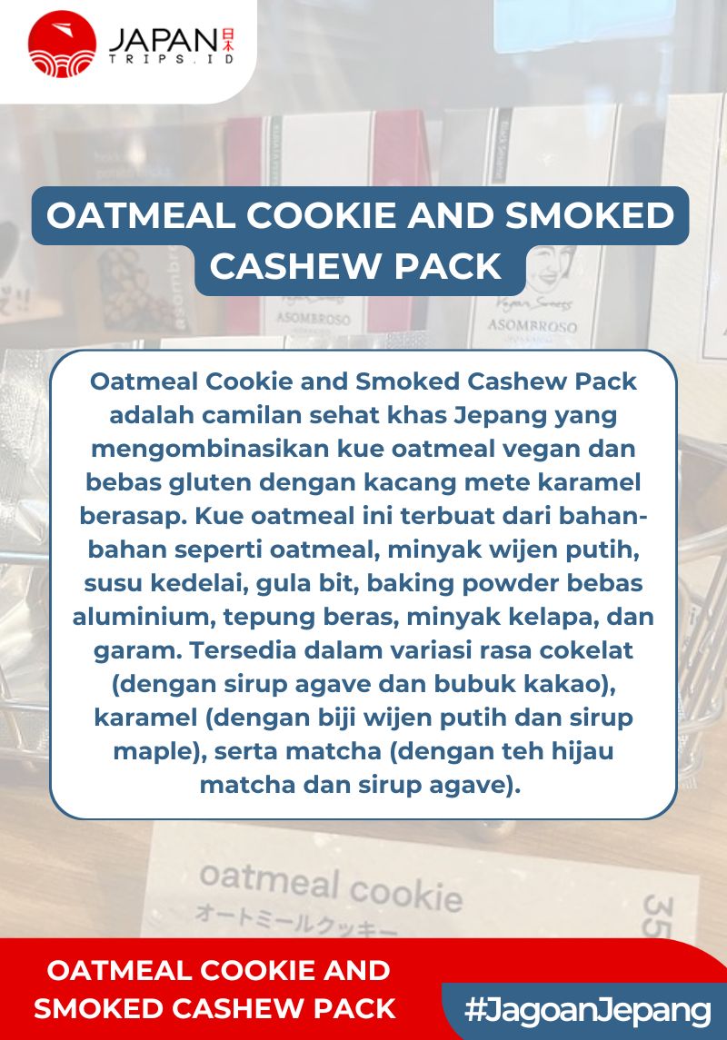 Oatmeal Cookie and Smoked Cashew Pack | Cemilan Snack Sehat Jepang