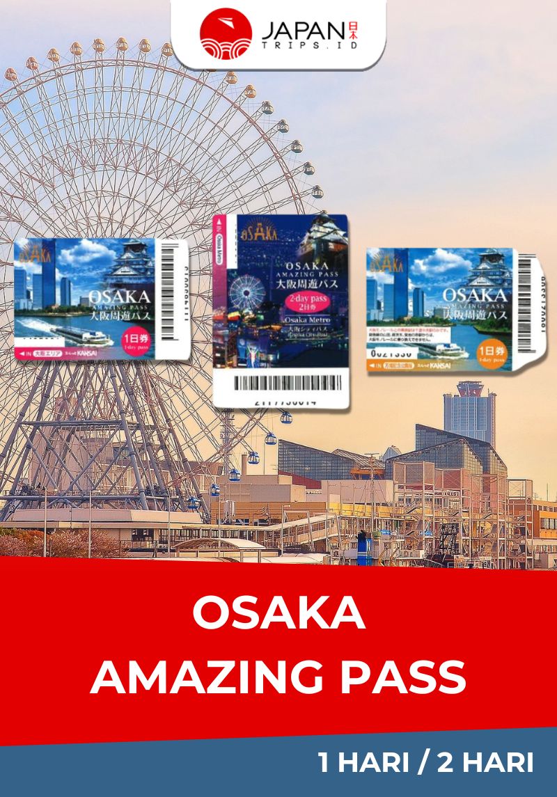 Osaka Amazing Pass | Tiket Subway dan Atraksi Jepang