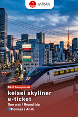 Keisei Skyliner Ticket | Narita Skyliner