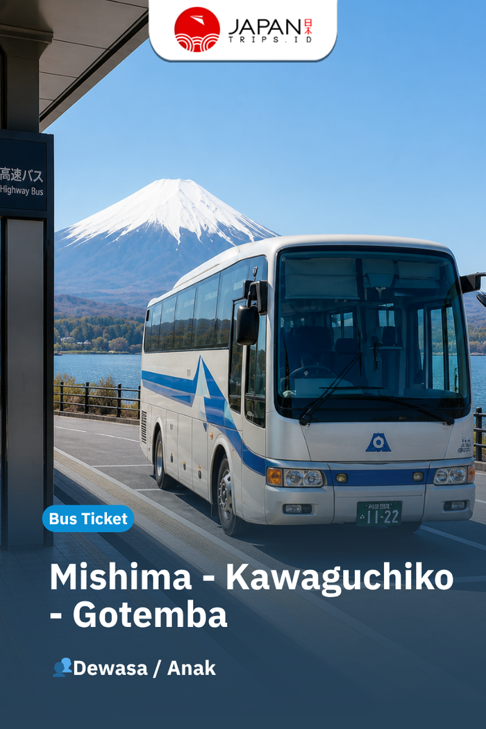 Tiket Bus Mishima - Kawaguchiko - Gotemba | Bus Japan