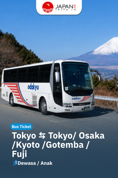 Tiket Bus Tokyo - Osaka - Kyoto - Gotemba - Fuji | Bus Japan