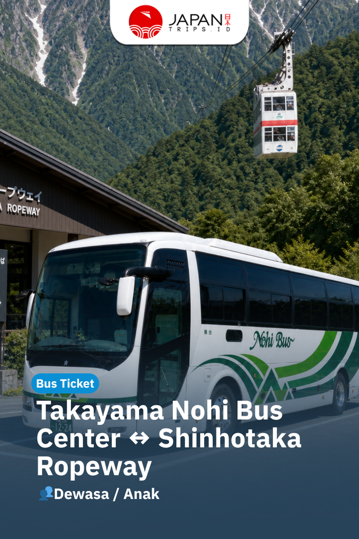 Takayama Nohi Bus Center ↔ Shinhotaka Ropeway