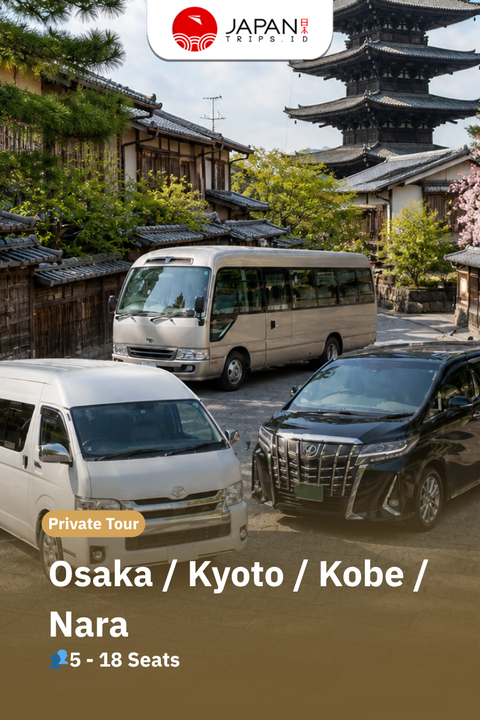 Private Tour Jepang – Osaka/Kyoto/Kobe/Nara