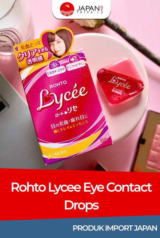 Rohto Lycee Eye Contact Eye Drops | Tetes Mata Harian Jepang untuk Lensa Kontak