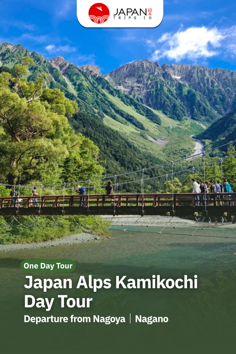 Japan Alps Kamikochi Day Tour｜Departure from Nagoya｜Nagano