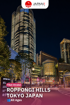 Roppongi Hills Tokyo Japan | Tokyo City View