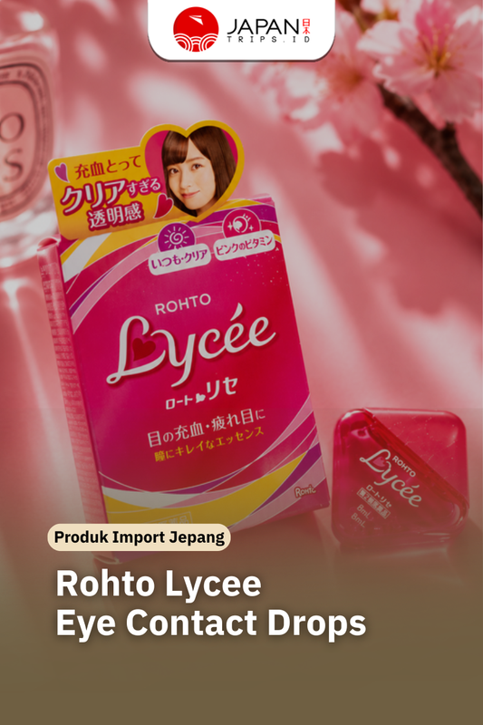 Rohto Lycee Eye Contact Eye Drops | Tetes Mata Harian Jepang untuk Lensa Kontak