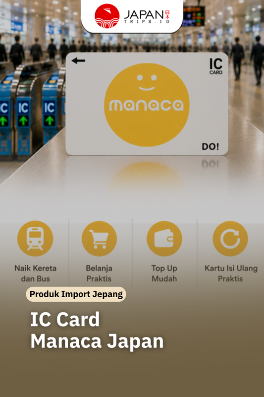IC Card Manaca Japan | Kartu Transport & Belanja Jepang