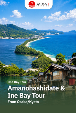 Amanohashidate & Ine Bay Tour From Osaka/Kyoto