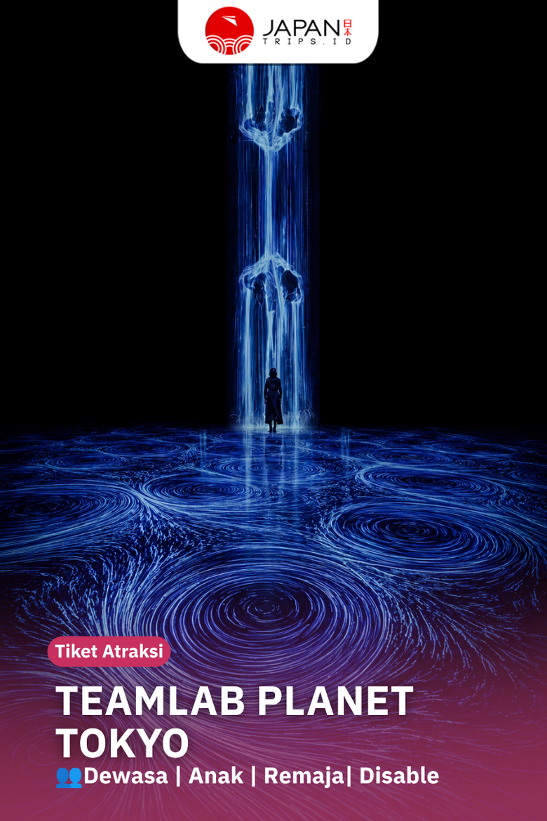 teamLab Planets Tokyo Ticket