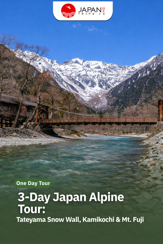 3-Day Japan Alpine Tour: Tateyama Snow Wall, Kamikochi & Mt. Fuji