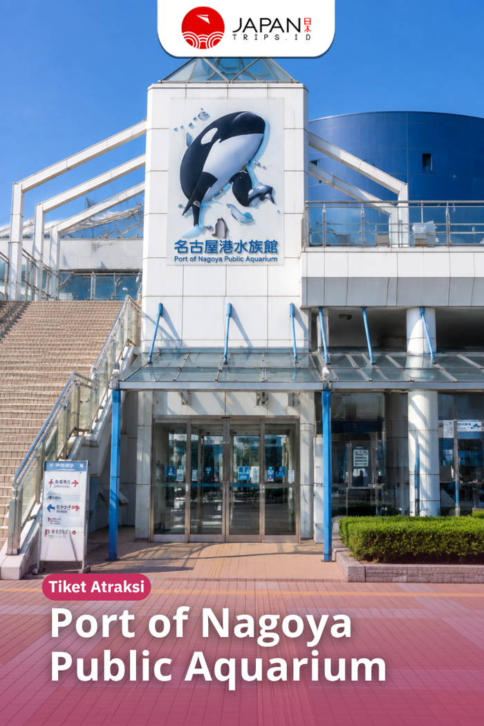 Tiket Port of Nagoya Public Aquarium Japan