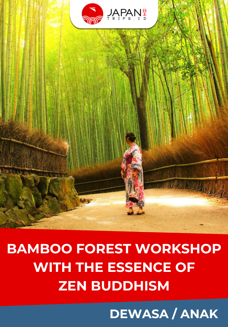 Bamboo Forest Workshop with the essence of Zen Buddhism | Workshop Hutan Bambu dengan Intisari Buddhisme Zen