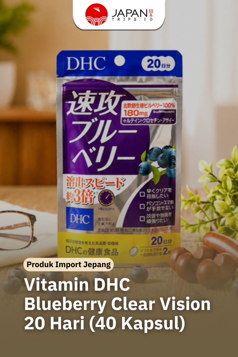 DHC Blueberry Clear Vision 20 Hari (40 Kapsul) Suplemen Vitamin Mata | Vitamin Jepang Asli