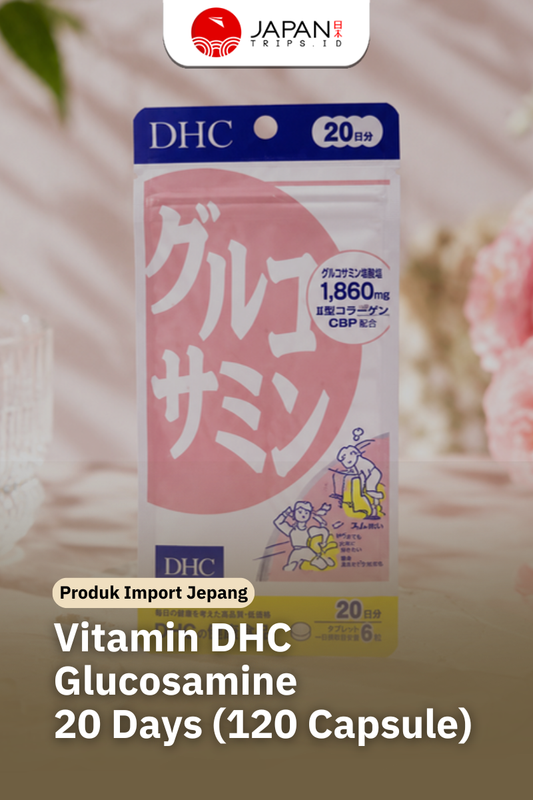 DHC Glucosamine 20 Hari | Suplemen Sendi & Tulang Jepang Original | 120 Tablet