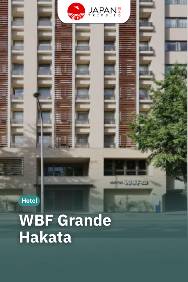Hotel WBF Grander Hakata