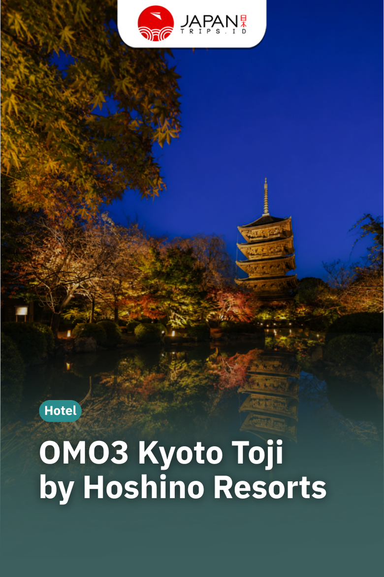 OMO3 Kyoto Toji by Hoshino Resorts