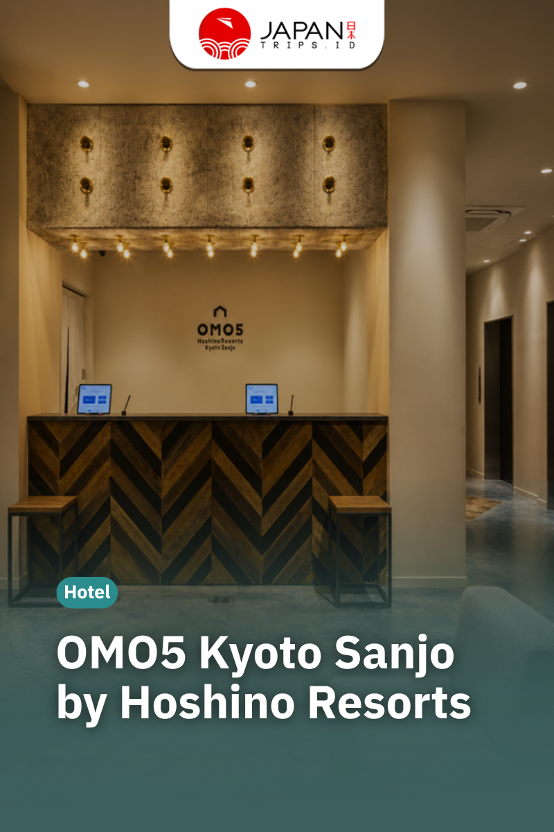 OMO5 Kyoto Sanjo by Hoshino Resorts