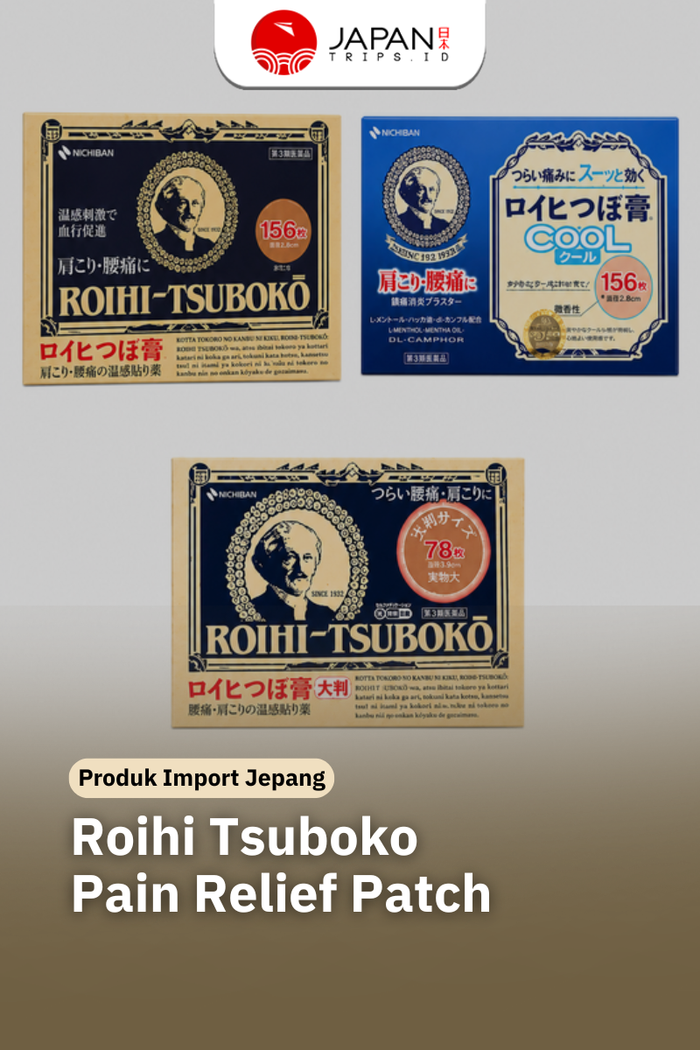Roihi Tsuboko Pain Relief Patch Japan | Koyo Bulat Pereda Pegal & Nyeri Otot