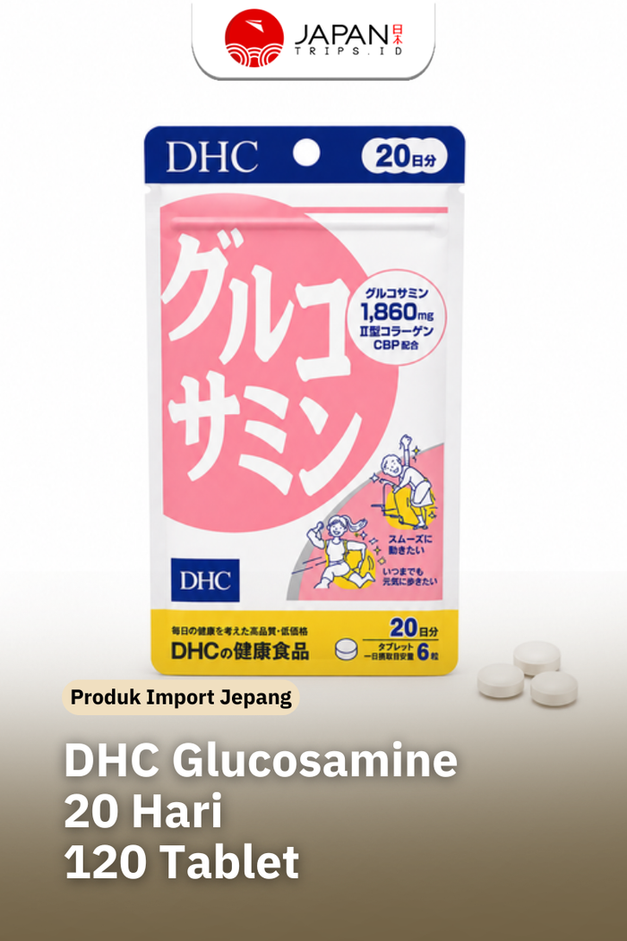 DHC Glucosamine 20 Hari | Suplemen Sendi & Tulang Jepang Original | 120 Tablet