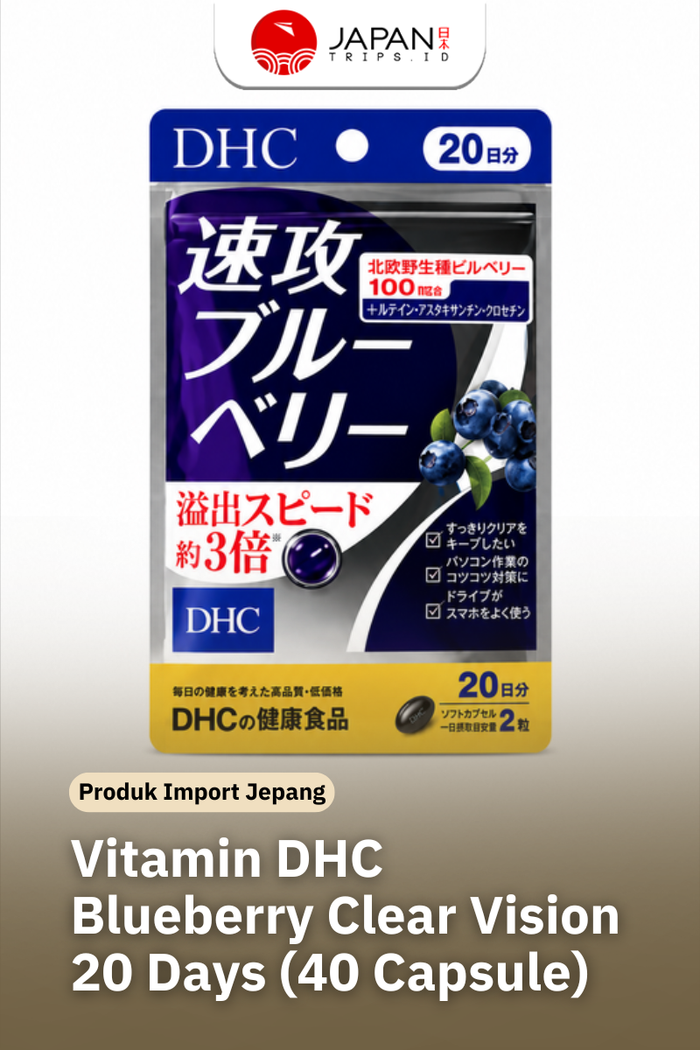 DHC Blueberry Clear Vision 20 Hari (40 Kapsul) Suplemen Vitamin Mata | Vitamin Jepang Asli