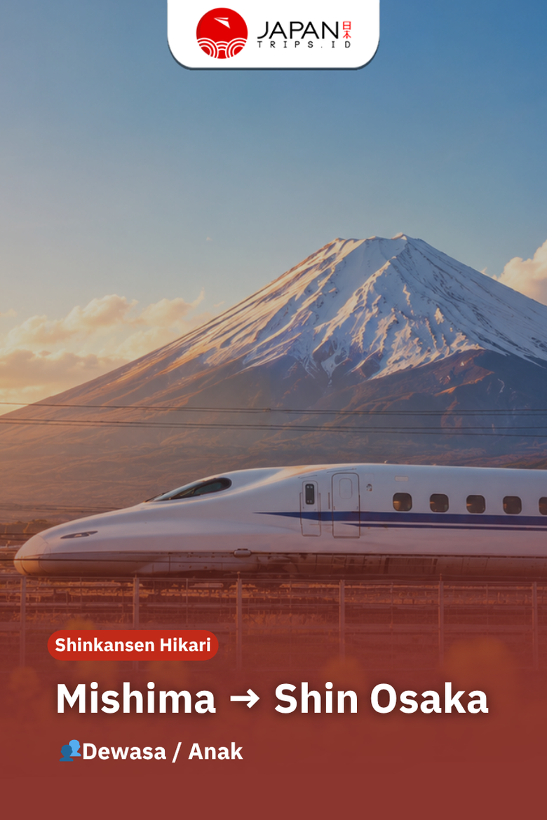 Shinkansen Hikari Mishima to Shin-Osaka
