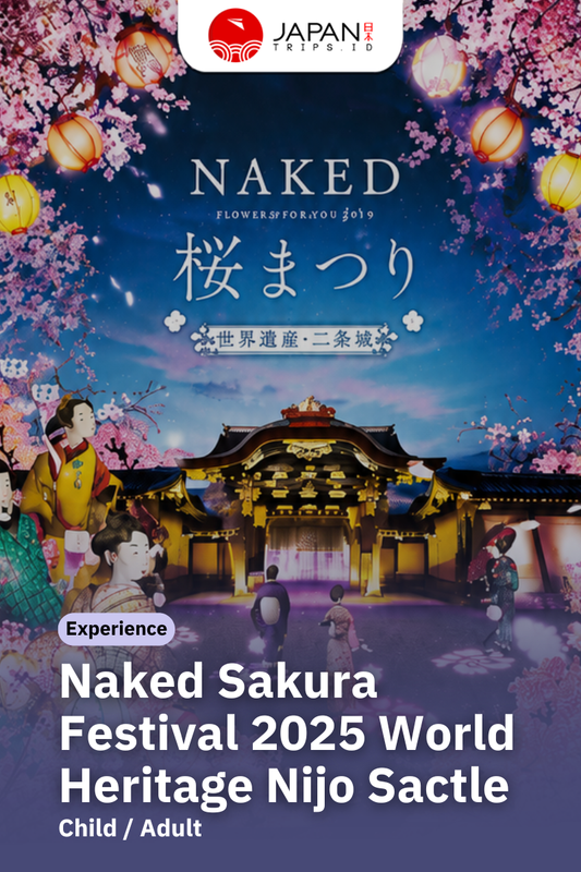 Naked Sakura Festival 2025 World Heritage Nijo Castle Admission Ticket