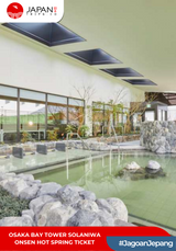 Osaka Bay Tower Solaniwa Onsen Hot Spring Ticket｜Japan