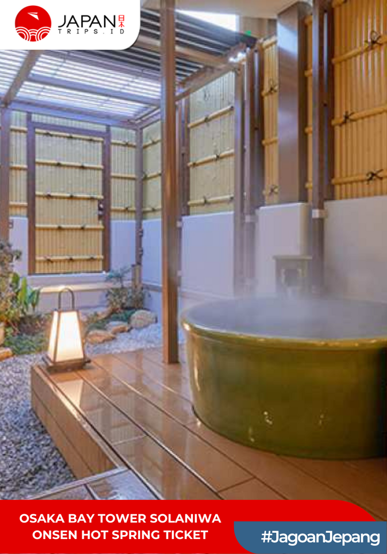Osaka Bay Tower Solaniwa Onsen Hot Spring Ticket｜Japan