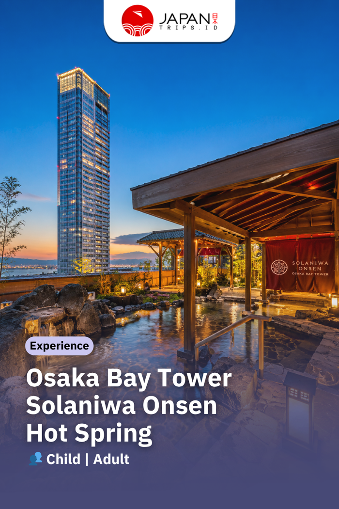 Osaka Bay Tower Solaniwa Onsen Hot Spring Ticket｜Japan