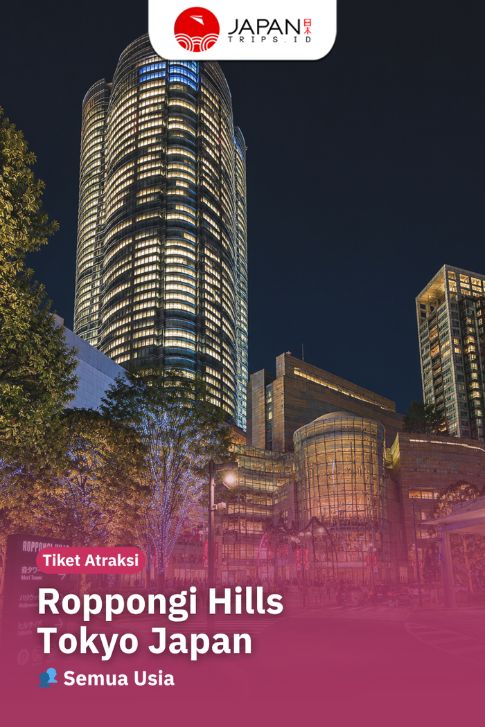 Roppongi Hills Tokyo Japan | Tokyo City View