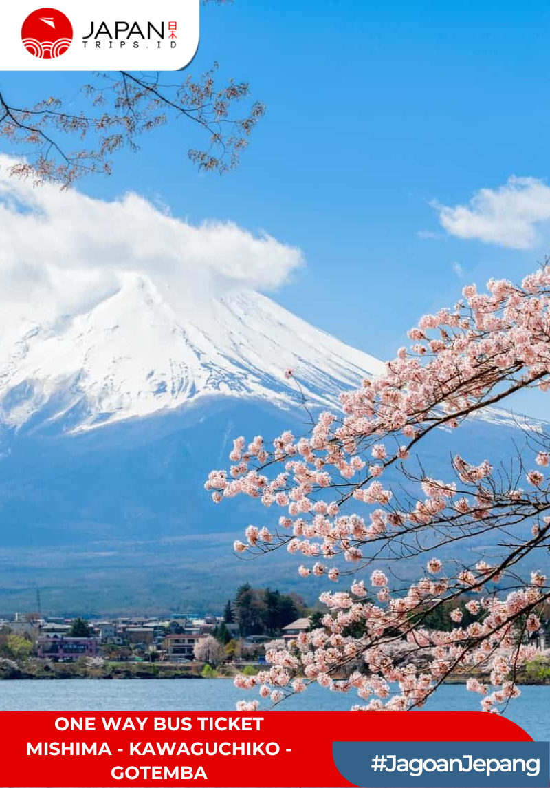 Tiket Bus Mishima - Kawaguchiko - Gotemba | Bus Japan
