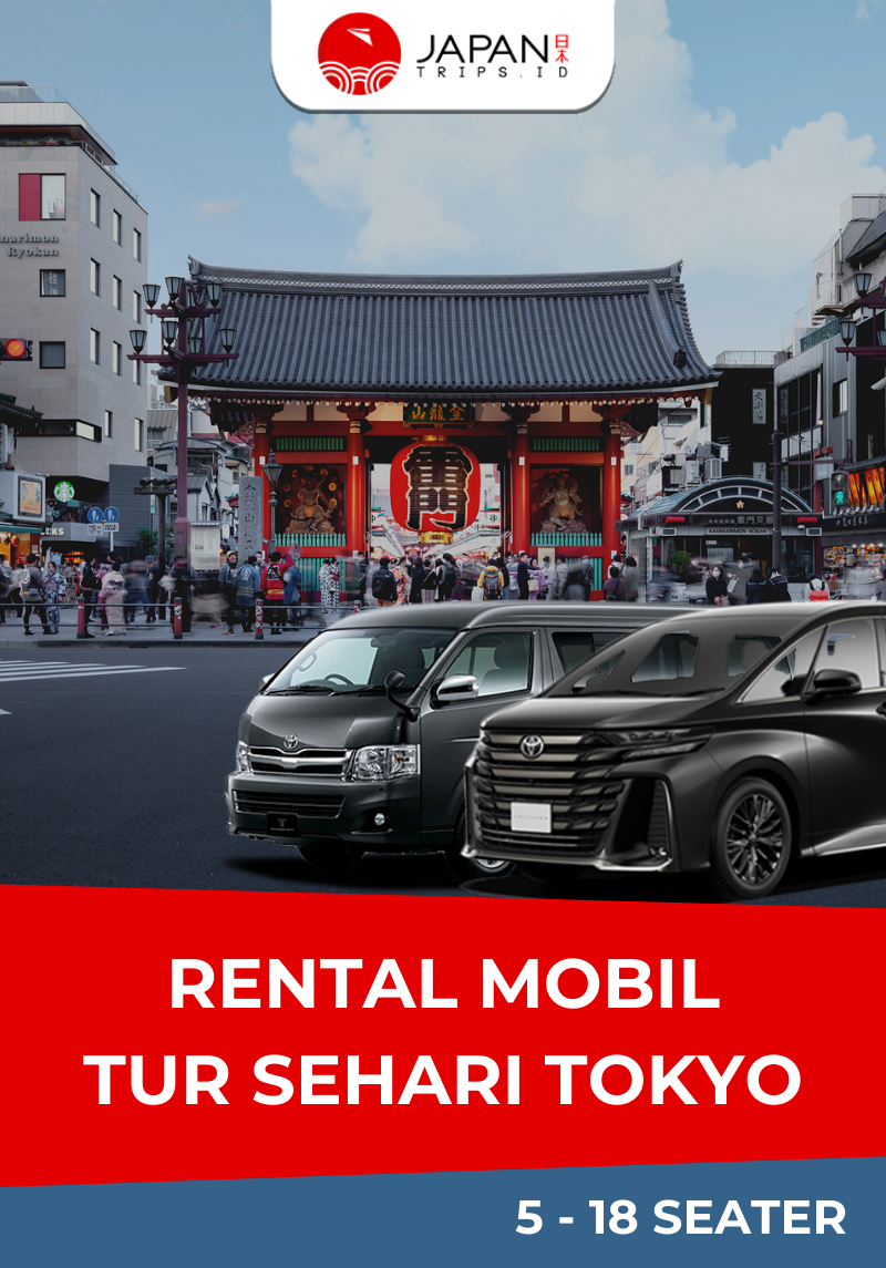 Rental Mobil Tur Sehari Tokyo | Gunung Fuji, Hakone & Pusat Kota Tokyo | Sewa Mobil Jepang