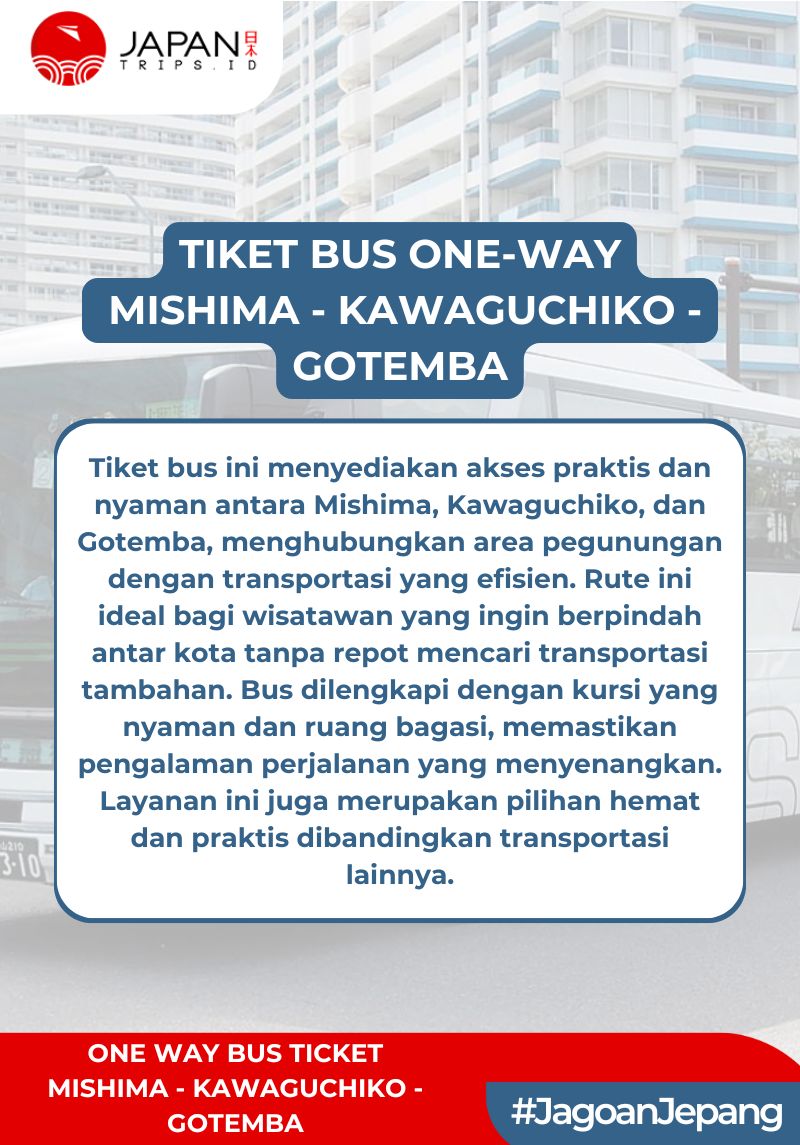 Tiket Bus Mishima - Kawaguchiko - Gotemba | Bus Japan