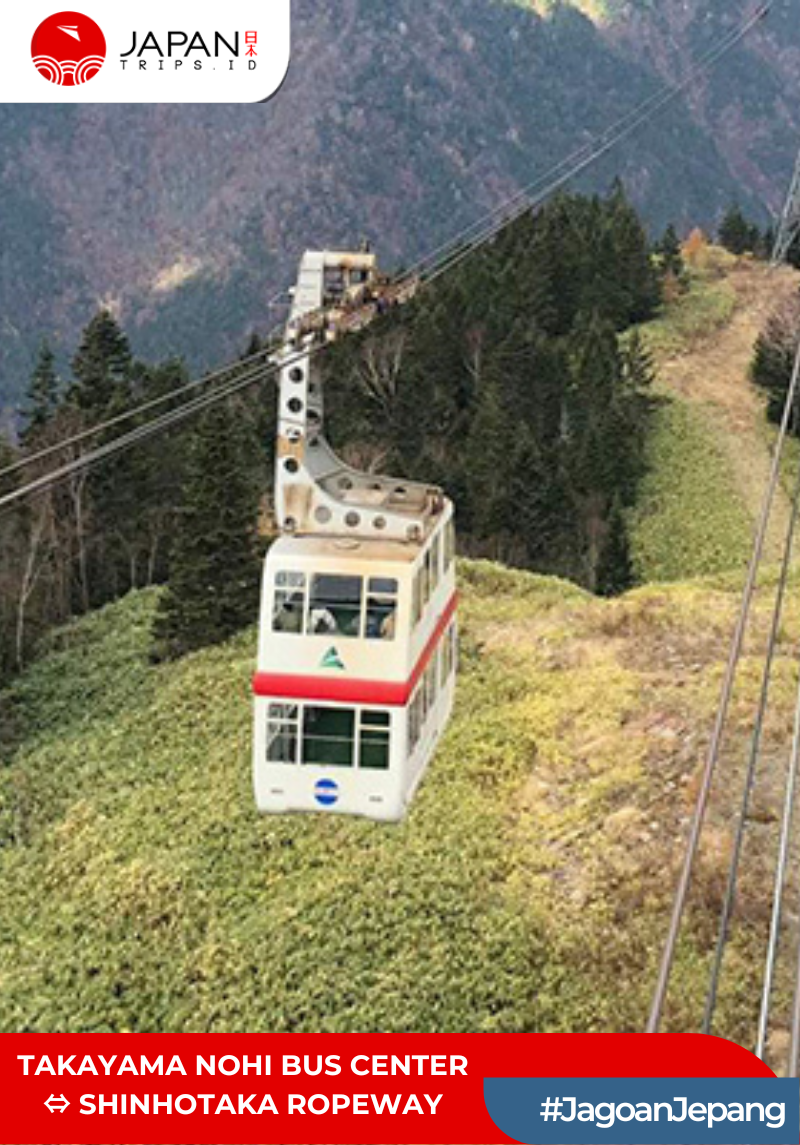 Takayama Nohi Bus Center ↔ Shinhotaka Ropeway