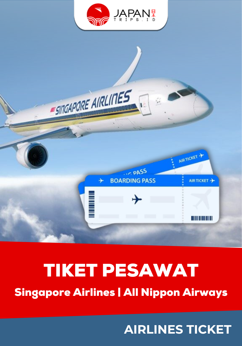 Tiket Pesawat Bisnis Singapore Airlines / All Nippon Airways | Business Class Flight Ticket SQ / ANA Semua Rute