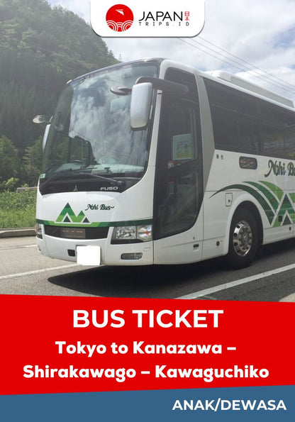 Bus Ticket Tokyo to Kanazawa – Shirakawago – Kawaguchiko Ticket