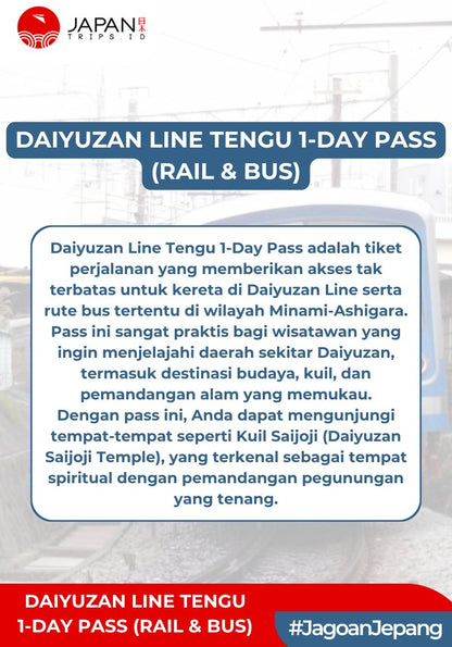 Daiyuzan Line Tengu 1-Day Pass (Rail & Bus) | Tiket 1 Hari Daiyuzan Line Tengu Kereta Api & Bis