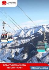 Gala Yuzawa Snow Resort Ticket / Tiket Ski Resort Niigata