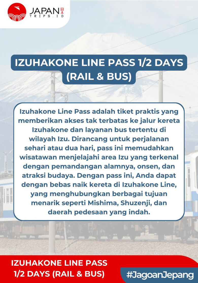 Izuhakone Line 2-Day & 1-Day Pass (Rail & Bus) | Tiket Izuhakone Line 1 & 2 Hari (Kereta & Bus)